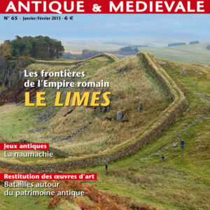 Histoire Antique & Médiévale n° 65Le LIMES, les frontières de l'Empire romain