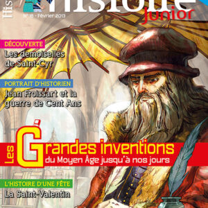 Histoire Junior n° 16Les grandes inventions, du Moyen Âge jusqu'à nos jours