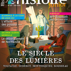 Histoire Junior n° 20Le siècle des Lumières