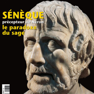 Histoire Antique & Médiévale  Hors Série  n° 36Sénèque, le paradoxe du sage