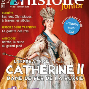 Histoire Junior n° 26Catherine II, dame de fer de la Russie