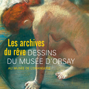 L'Estampille/L'Objet d'Art hors série n°76LES ARCHIVES DU RÊVE. DESSINS DU MUSEE D'ORSAY