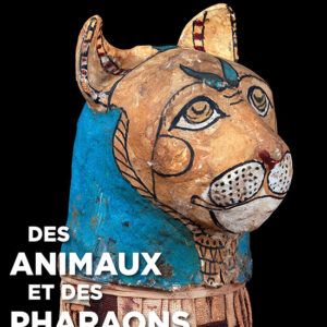 L'Estampille/L'Objet d'Art hors série n° 85DES ANIMAUX ET DES PHARAONS