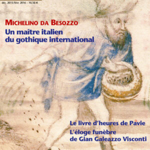 Art de l'enluminure n° 55Michelino da Besozzo, un maître du gothique international