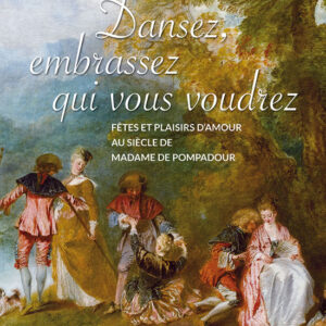 L'Estampille/L'Objet d'Art  hors série n° 94DANSEZ, EMBRASSEZ QUI VOUS VOUDREZ