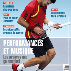 Sport et Vie n° 153Musique et performances : les preuves que ça mache.