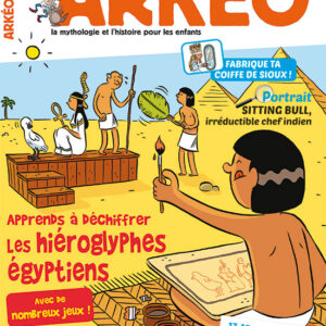 ARKEO n° 241Les hiéroglyphes égyptiens