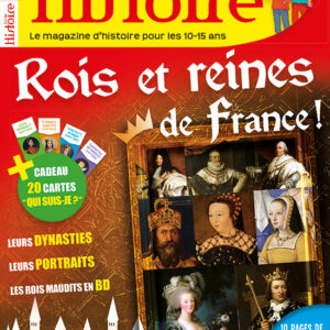 Histoire Junior n° 54Les rois et reines de France