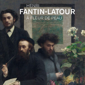 L'Estampille/L'Objet d'Art hors série n° 104HENRI FANTIN-LATOUR, À FLEUR DE PEAU