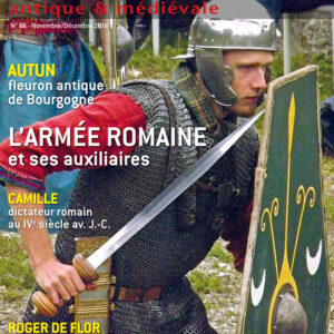Histoire Antique & Médiévale  n° 88L'armée romaine et ses auxiliaires