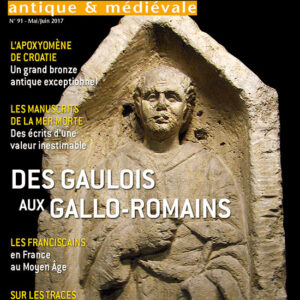 Histoire Antique & Médiévale  n° 91Des gaulois aux gallo-romains