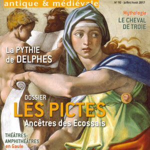 Histoire Antique & Médiévale  n° 92Les PICTES, ancêtres des Ecossais