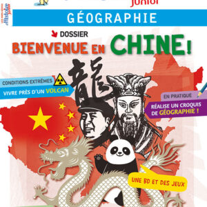 Histoire Junior Hors Série n° 10Bienvenue en Chine