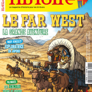 Histoire Junior n° 73Le far west : la grande aventure