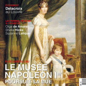 L'Objet d'Art n° 544À Fontainebleau, le musée Napoléon Ier poursuit sa mue