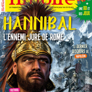 Histoire Junior n° 75Hannibal, l'ennemi juré de Rome