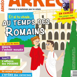 ARKEO n° 265Au temps des romains