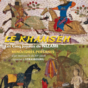 Art de l'Enluminure n° 67Miniatures persanes : le Khamseh de Nezâmî