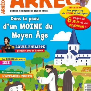 Arkéo n° 269Dans la peau d'un moine au Moyen Âge