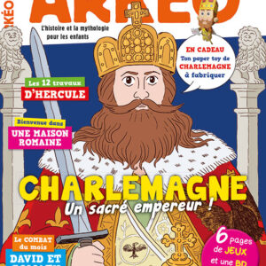 Arkéo n° 270Charlemagne, un sacré empereur !