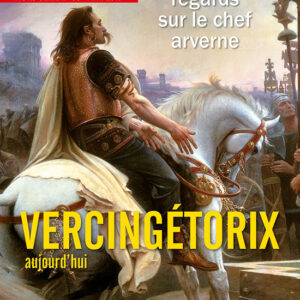 Histoire de l'Antiquité à nos jours Hors Série n° 55Vercingétorix