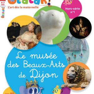 Olalar hors série n° 1Le musée des Beaux-Arts de Dijon