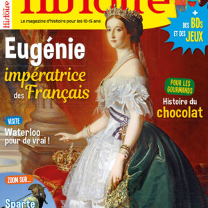 Histoire Junior n° 89Eugénie, impératrice des Français