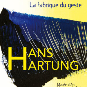 L'Objet d'Art Hors-séries n° 141Hans Hartung, la fabrique du geste