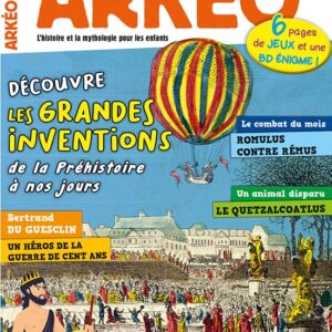 Arkéo n° 281Les grandes inventions, de la Préhistoire à nos jours