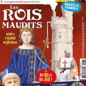 Histoire Junior n° 93Les rois maudits
