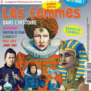 Histoire Junior n° 94Les femmes dans l'histoire
