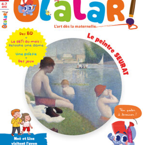 Olalar n° 43Georges Seurat - Noé et Lisa visitent l'aven d'orgnac et la cité de la Préhistoire