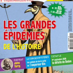 Histoire Junior n° 99Les grandes épidémies de l'histoire