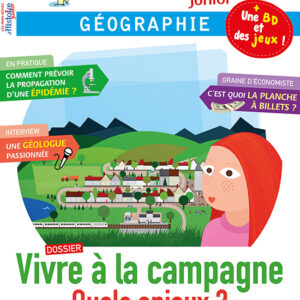Histoire Junior hors série n° 18Vivre à la campagne. Quels enjeux ?