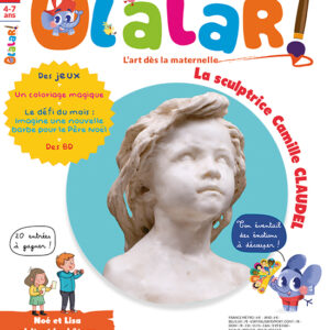 Olalar n° 47La sculptrice Camille Claudel - Noé et Lisa visitent le château du Haut-Kœnigsbourg