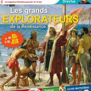 Histoire Junior n° 102Les grands explorateurs de la Renaissance