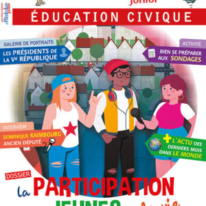 Histoire Junior  hors série n° 19La participation des jeunes à la vie locale