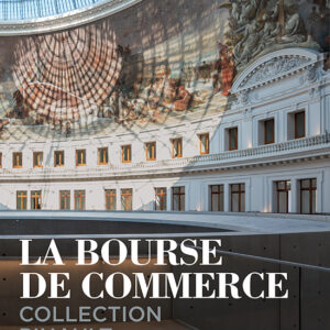 L'Objet d'Art Hors-séries n° 150La Bourse de Commerce. Collection Pinault