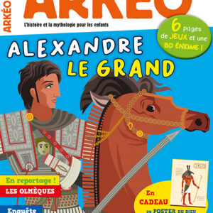 Arkéo n° 292Alexandre Le Grand
