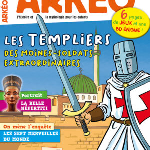 Arkéo n° 294Les Templiers, des moines-soldats extraordinaires