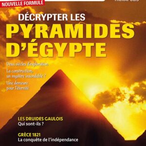 Dossiers d'Histoire n° 118Décrypter les pyramides d'Egypte
