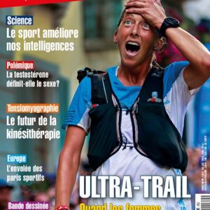 Sport et Vie n° 189Ultra-Trail : quand les femmes surclassent les hommes