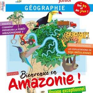 Histoire Junior  hors série n° 21Bienvenue en Amazonie !