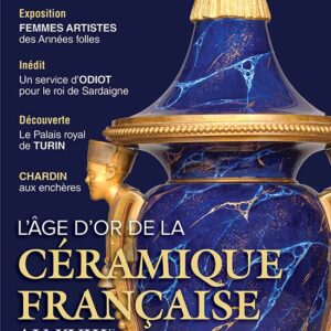 L'Objet d'Art n° 587<br>L'âge d'or de la céramique française au XVIIIe