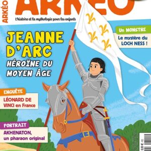 Arkéo n° 311<br>Jeanne d'Arc, héroïne du Moyen Âge