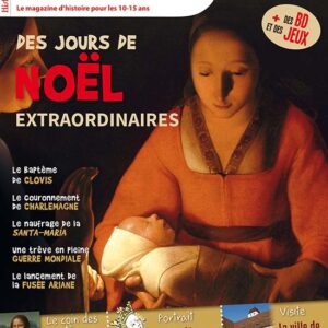 Histoire Junior n° 124<br>Des jours de Noël extraordinaires
