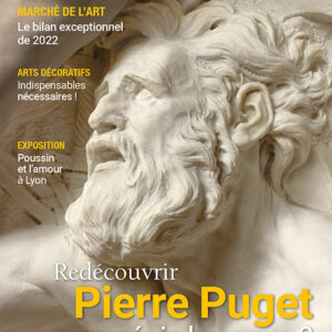 L'Objet d'Art n° 597<br>Redécouvrir Pierre Puget, un génie baroque ?