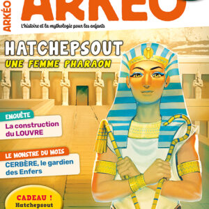 Arkéo n° 314<br>Hatchepsout, une femme pharaon