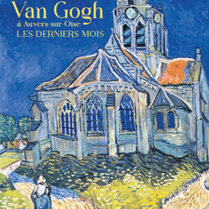 L'Objet d'Art Hors-séries n° 173<br>Van Gogh à Auvers-sur-Oise. Les derniers mois
