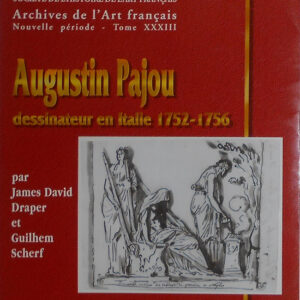 Augustin Pajou, dessinateur en Italie 1752-1756